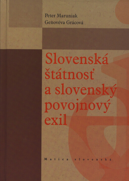 Slovenská štátnosť a slovenský povojnový exil