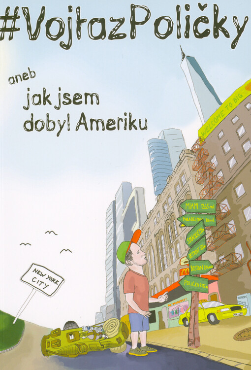 #VojtazPoličky, aneb, Jak jsem dobyl Ameriku