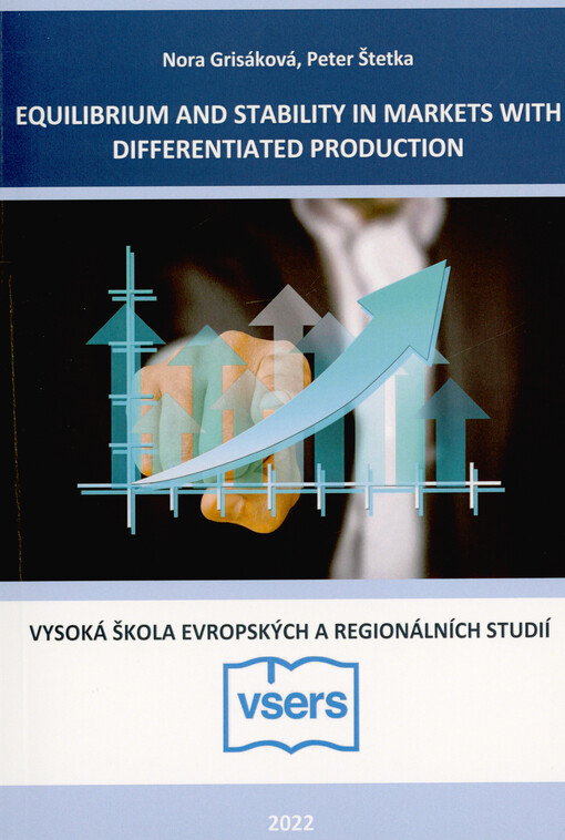 Equilibrium and stability in markets with differentiated production : scientific monograph