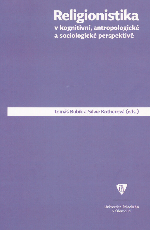 Religionistika v kognitivní, antropologické a sociologické perspektivě