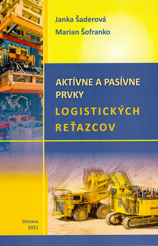 Aktívne a pasívne prvky logistických reťazcov