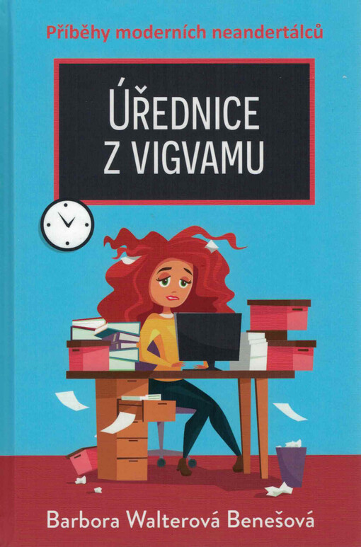 Úřednice z vigvamu
