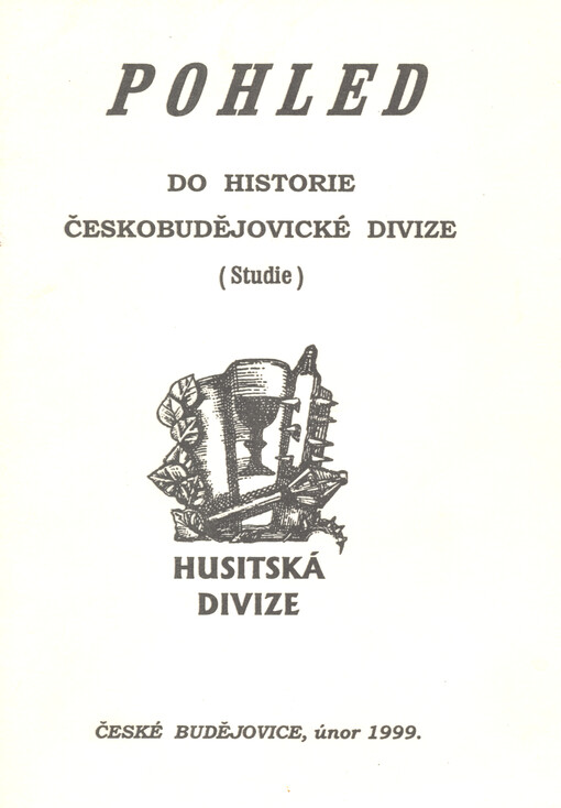 Pohled do historie českobudějovické divize : (studie)