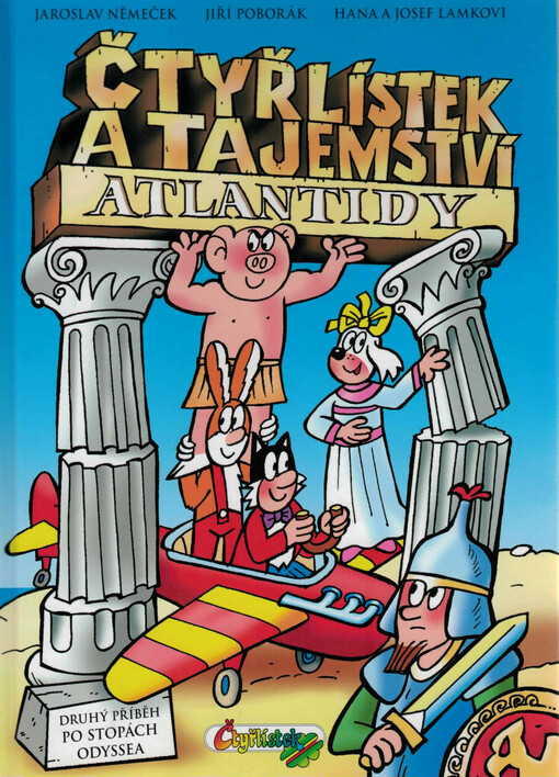 Čtyřlístek a tajemství Atlantidy : druhý příběh Po stopách Odyssea