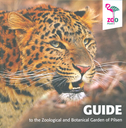 Guide to the Zoological and Botanical Garden of Pilsen