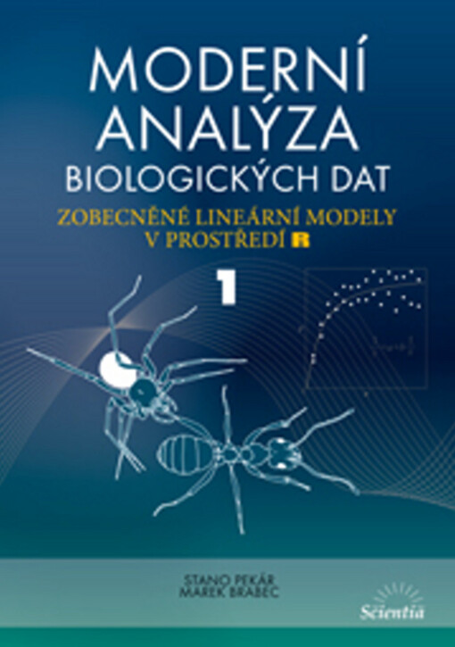 Moderní analýza biologických dat. 1. díl, Zobecněné lineární modely v prostředí R