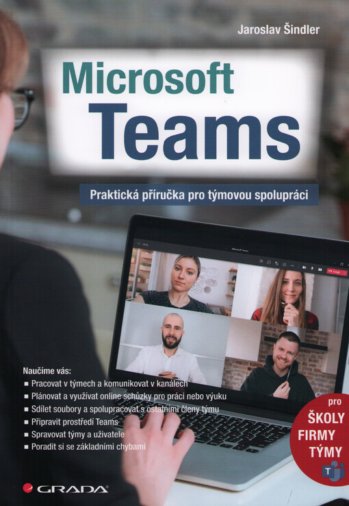 Microsoft Teams : praktická příručka pro týmovou spolupráci