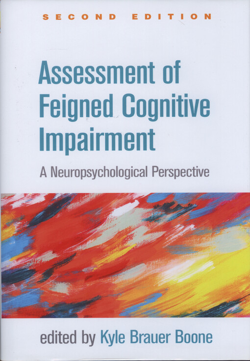 Assessment of feigned cognitive impairment : a neuropsychological perspective
