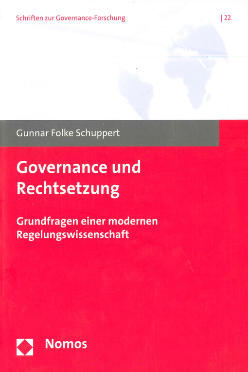 Governance und Rechtsetzung : Grundfragen einer modernen Regelungswissenschaft