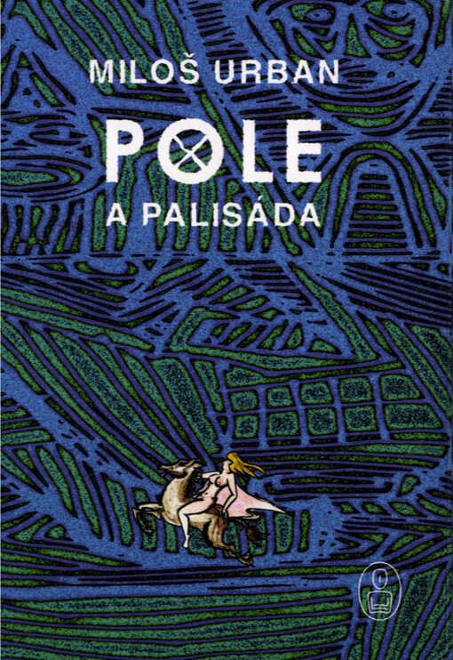 Pole a palisáda: mýtus o kněžně a sedlákovi