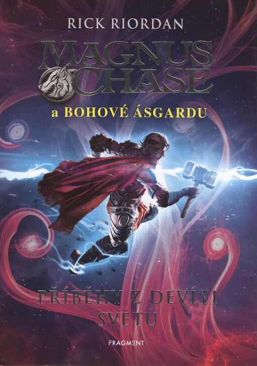 Magnus Chase a bohové Ásgardu. Příběhy z devíti světů