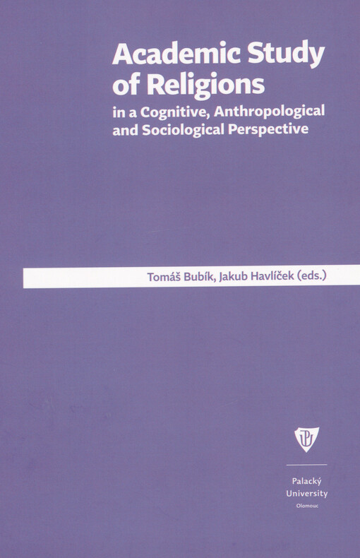 Academic study of religions in a cognitive, anthropological and sociological perspective
