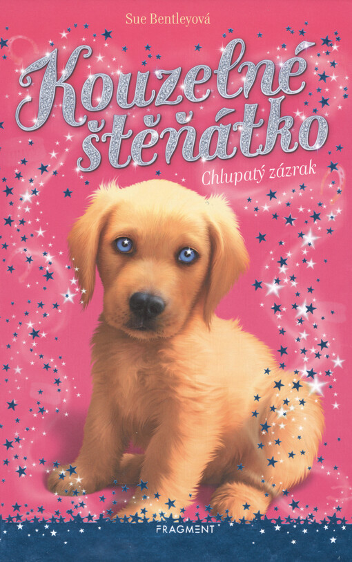 Kouzelné štěňátko. Chlupatý zázrak