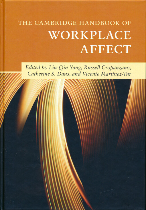 The Cambridge handbook of workplace affect