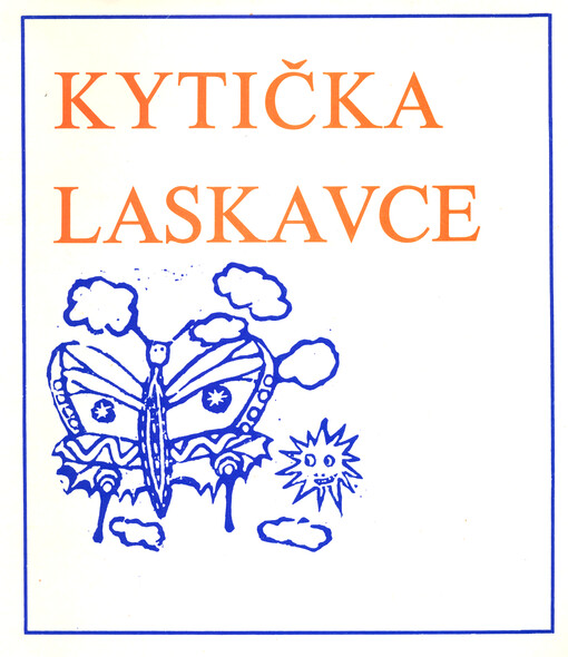 Kytička laskavce : dítě a lidová píseň
