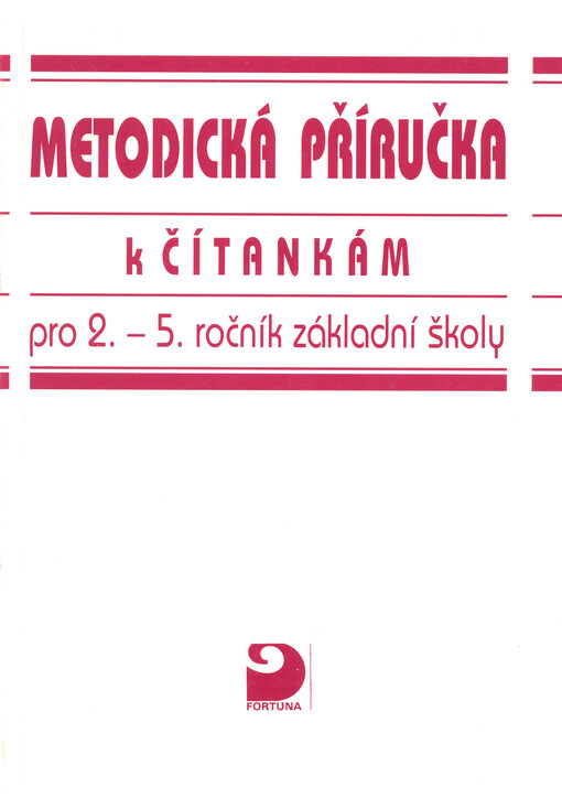 Metodická příručka k čítankám pro 2.-5. ročník základní školy