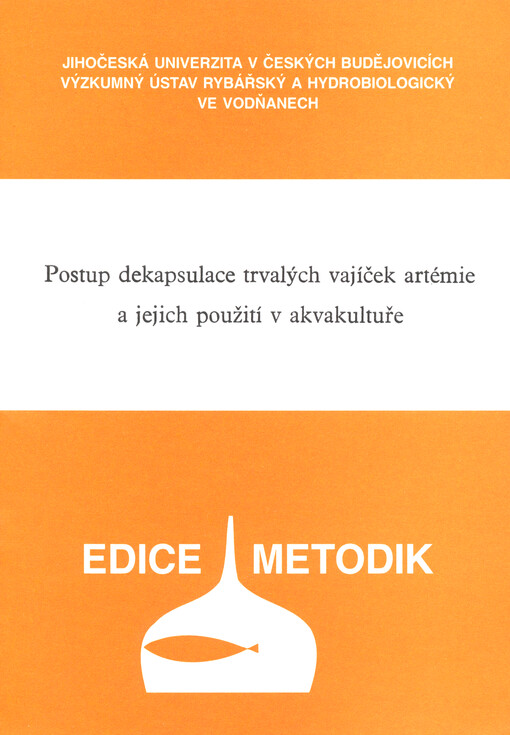 Postup dekapsulace trvalých vajíček artémie a jejich použití v akvakultuře