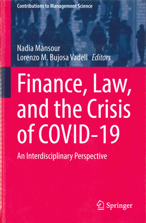 Finance, law, and the crisis of COVID-19 : an Interdisciplinary Perspective
