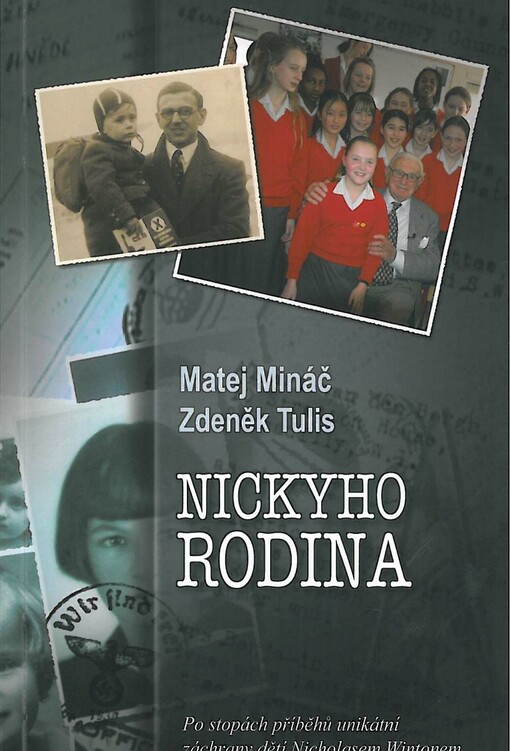 Nickyho rodina : [po stopách příběhů unikátní záchrany dětí Nicholasem Wintonem]