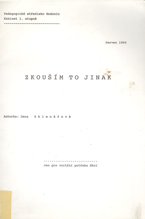 Zkouším to jinak