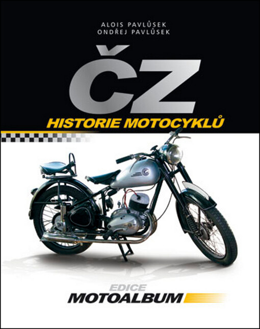 ČZ: historie motocyklů
