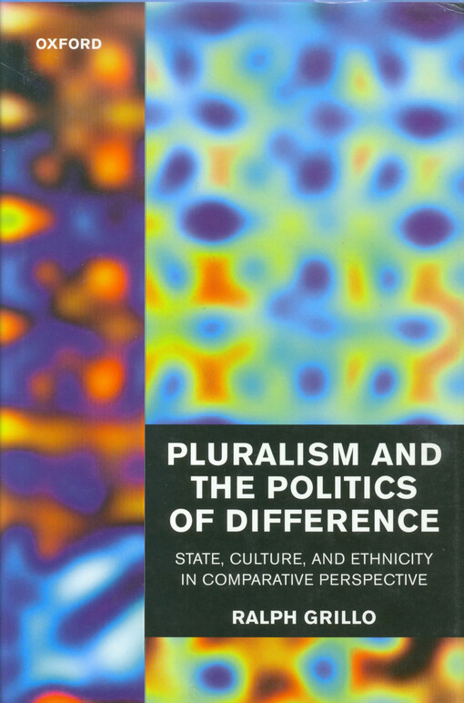 Pluralism and the politics of difference : state, culture, and ethnicity in comparative perspective