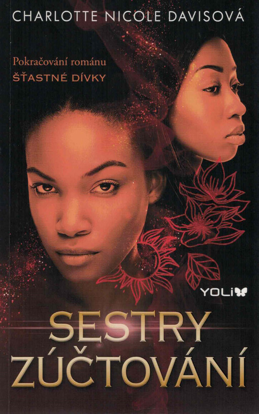 Sestry zúčtování : pokračování románu Šťastné dívky