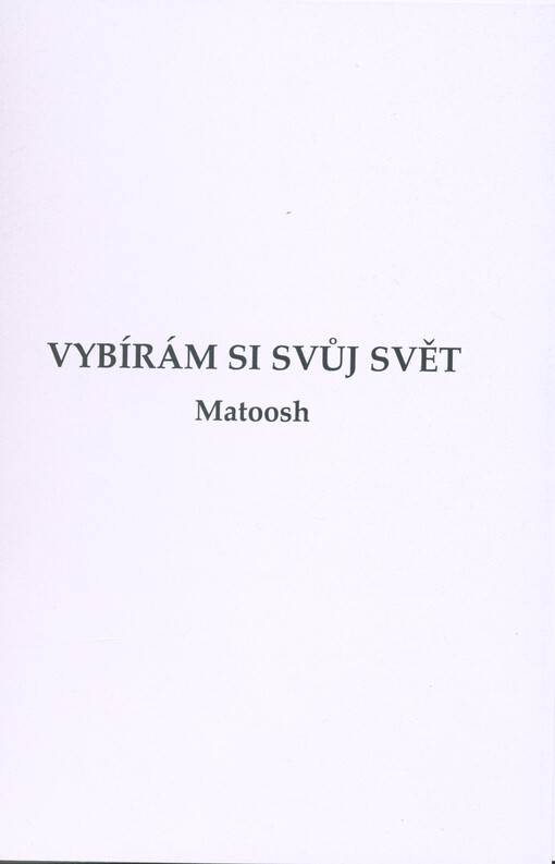 Vybírám si svůj svět