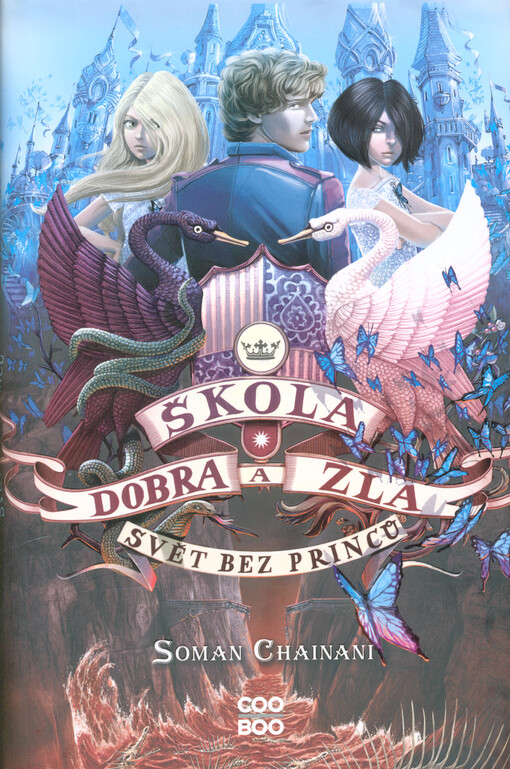 Škola dobra a zla. Svět bez princů