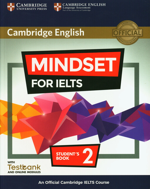 Cambridge English : mindset for IELTS : 2 : an official Cambridge IELTS course. Student's book