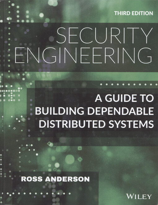 Security engineering : a guide to building dependable distributed systems