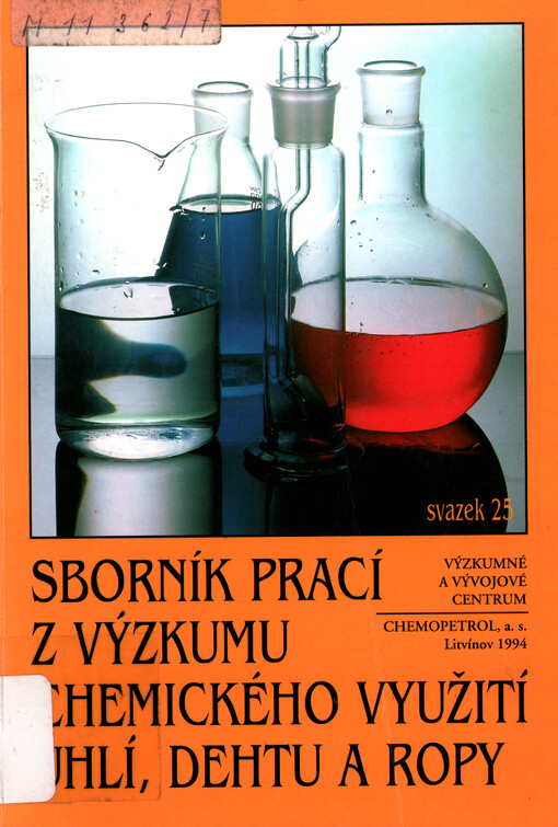 Sborník prací z výzkumu chemického využití uhlí, dehtu a ropy. Sv. 25