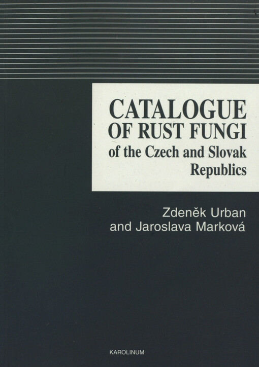 Catalogue of rust fungi of the Czech and Slovak Republics