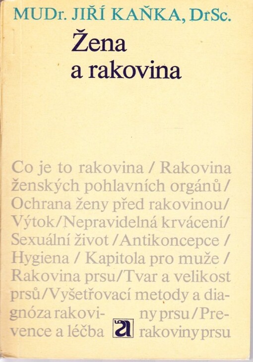 Žena a rakovina: Gynekolog radí ženám, jak se chránit před rakovinou