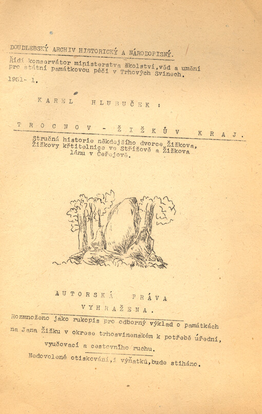 Trocnov - Žižkův kraj : stručná historie někdejšího dvorce Žižkova, Žižkovy křtitelnice ve Střížově a Žižkova lánu v Čeřejově