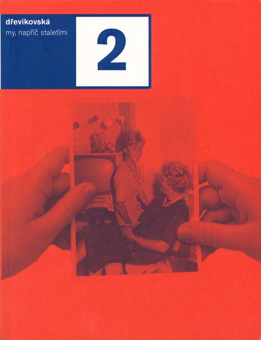 My, napříč staletími