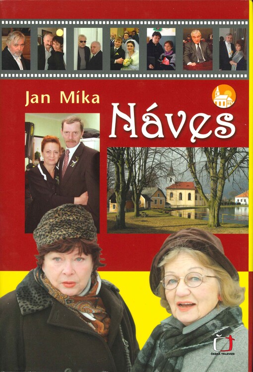 Náves: (podle stejnojmenného televizního seriálu)