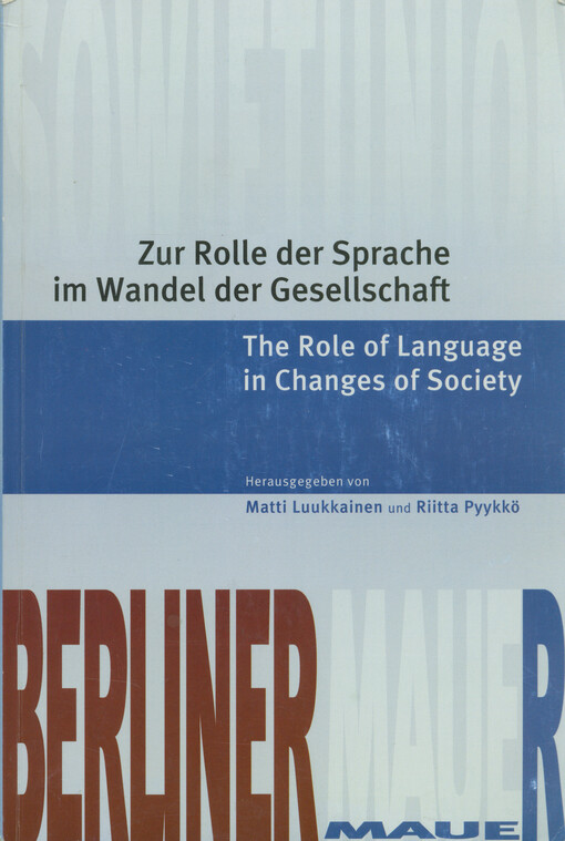 Zur Rolle der Sprache im Wandel der Gesellschaft = The role of language in changes of society