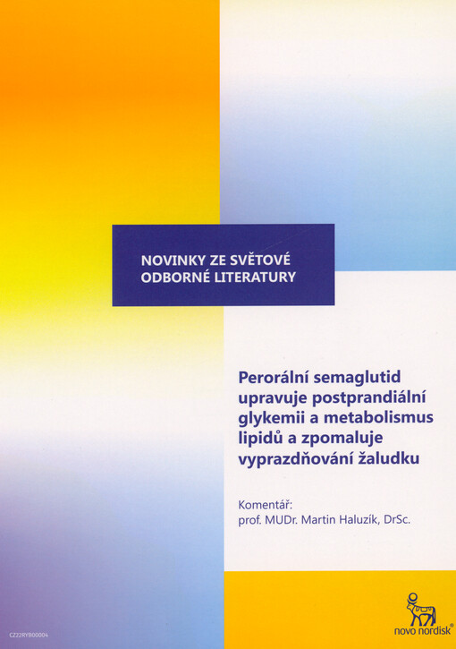 Perorální semaglutid upravuje postprandiální glykemii a metabolismus lipidů a zpomaluje vyprazdňování žaludku : novinky ze světové odborné literatury