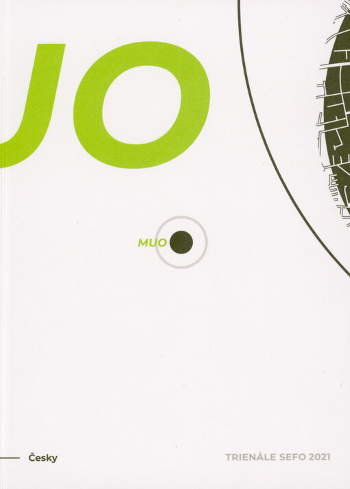 Trienále SEFO 2021 = SEFO 2021 Triennial : Universum