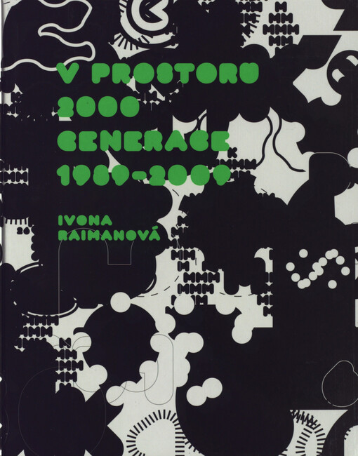 V prostoru 2000: generace 1989-2009