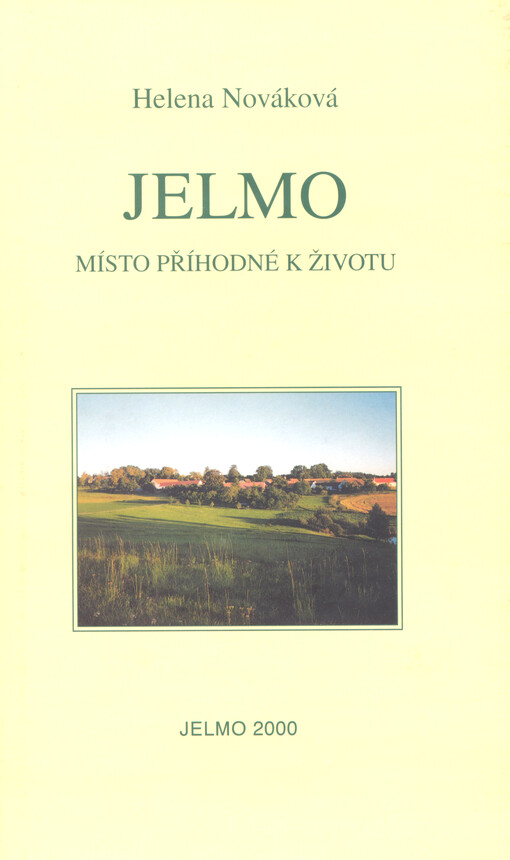 Jelmo : místo příhodné k životu