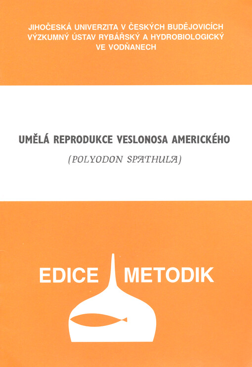 Umělá reprodukce veslonosa amerického (Polyodon spathula)