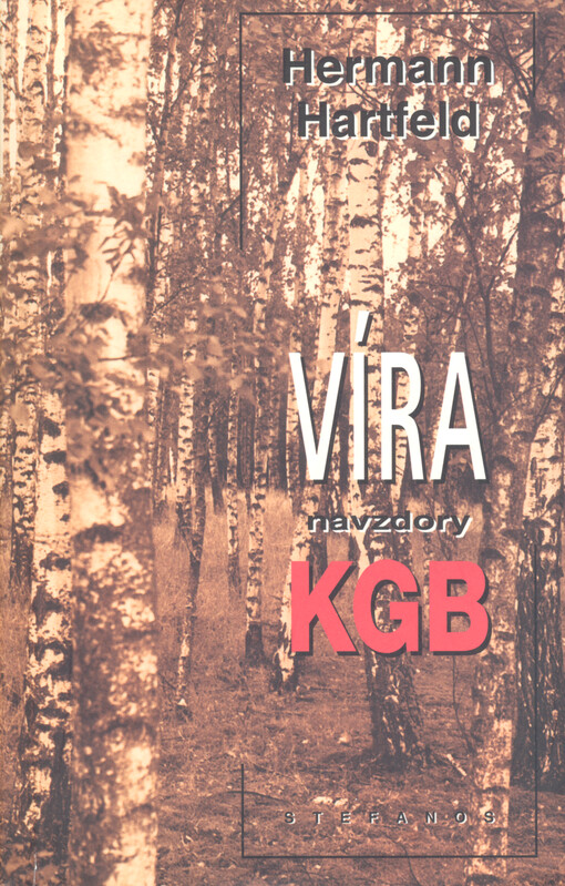 Víra navzdory KGB