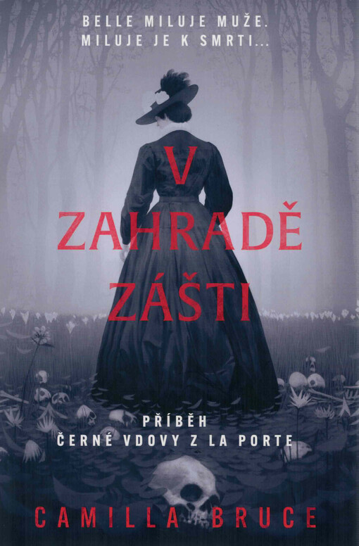 V zahradě zášti : příběh černé vdovy z La Porte