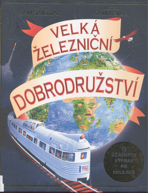 Velká železniční dobrodružství