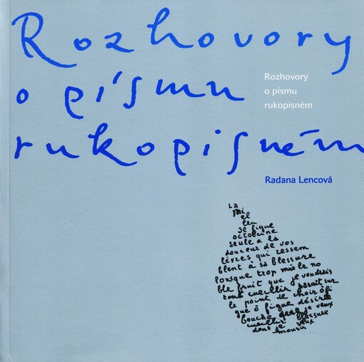 Rozhovory o písmu rukopisném