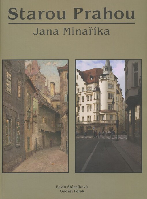 Starou Prahou Jana Minaříka
