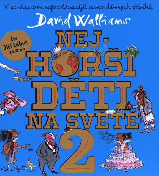 Nejhorší děti na světě 2
