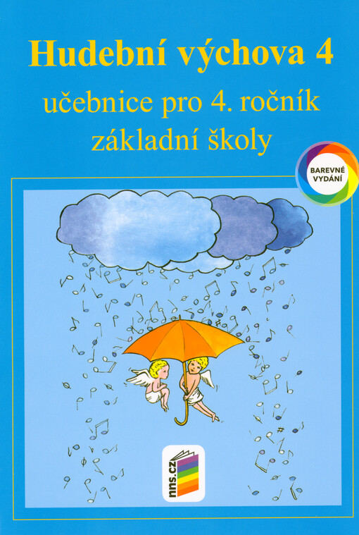Hudební výchova 4 : pro 4. ročník základní školy